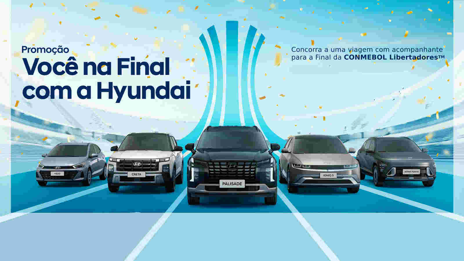 Você pode ir com a Hyundai até a final da Copa Libertadores 2025! Eu já estou concorrendo!