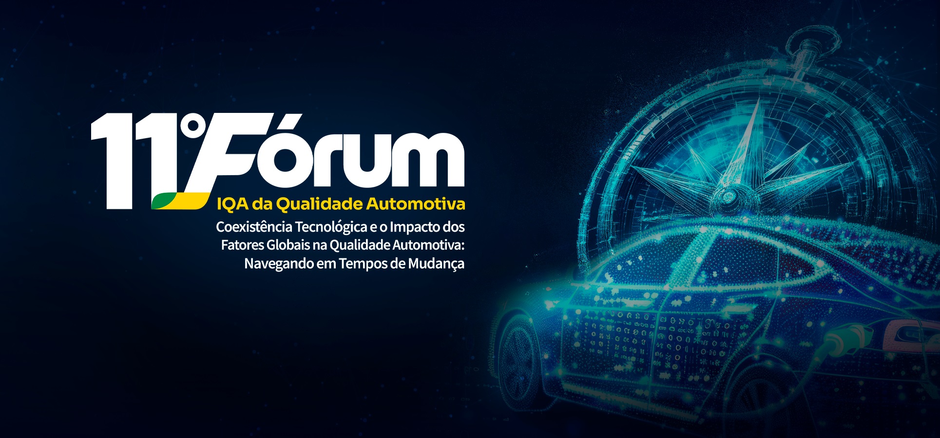 Inscrições abertas para o 11º Fórum da Qualidade Automotiva