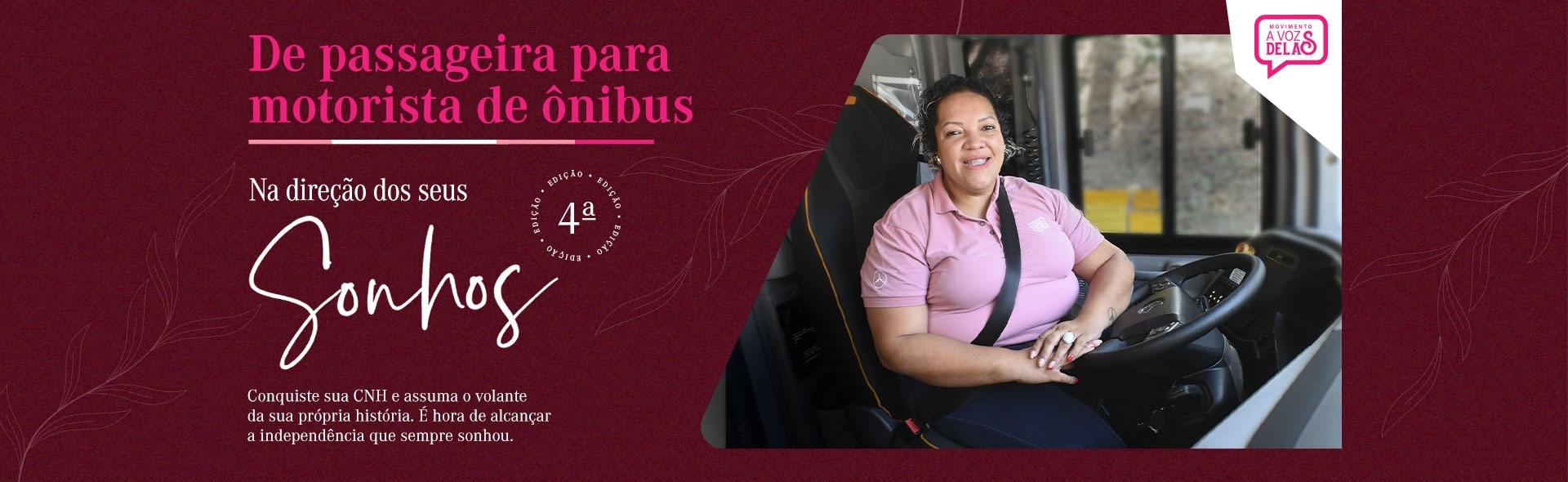 “Na direção dos seus sonhos”, da Mercedes-Benz, em sua 4ª edição